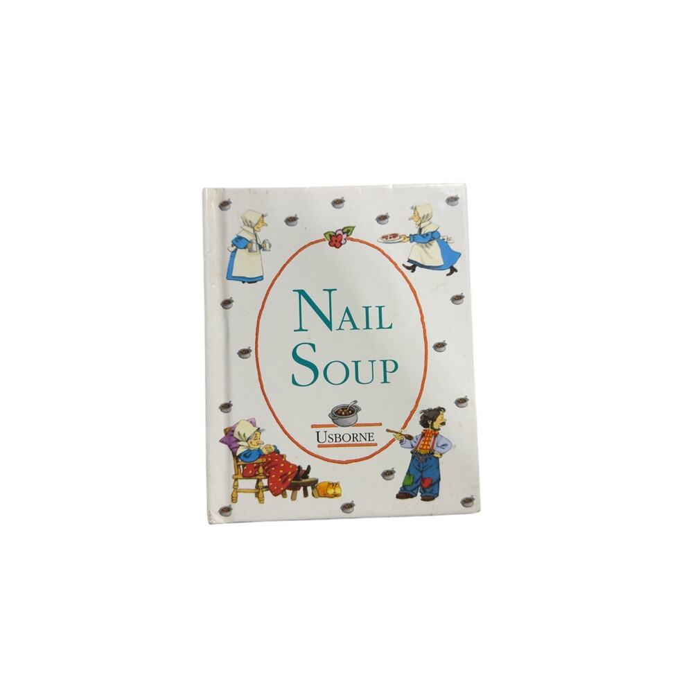 "Nail Soup" By Philip Hawthorn Small Hardcover Book
